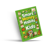 Smart Money Habits for Kids physical printed book product image 4, ISBN 9798904662080