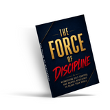 The Force of Discipline: Self-Control and Resilient Habits physical printed book product image 4, ISBN 9798904663407