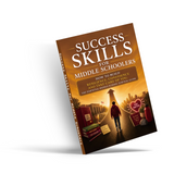 Success Skills for Middle Schoolers: Resilience, Confidence and Self-Care Guide physical printed book product image 4, ISBN 9798904663209