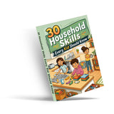 30 Household Skills Every Kid Should Know, Life Skills Book for Kids, Book 3 physical printed English book interior page or product preview 3, ISBN 9798904661090