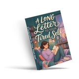A Long Letter to Your Tired Self, Book 3 physical printed book product image 3, ISBN 9798904667764