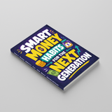 Smart Money Habits for the Next Generation physical printed book product image 3, ISBN 9798904662127
