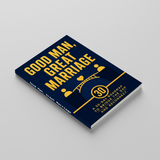 Good Man, Great Marriage: A 30-Day Roadmap to Bridge the Gap and Reconnect With Your Husband physical printed book product image 3, ISBN 9798904667542