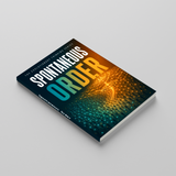 Spontaneous Order physical printed book product image 3, ISBN 9798904666927