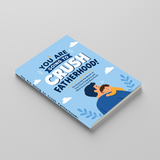 You Are Going to Crush Fatherhood!: The Essential Handbook on First-Time Dad Preparation and What Every Dad Must Know physical printed book product image 3, ISBN 9798904664473