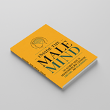 Inside the Male Mind: Understanding Men's Behavior, Emotions, and Relationships physical printed book product image 3, ISBN 9798904665791