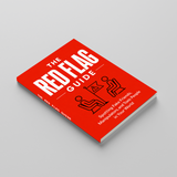 The Red Flag Guide: Spotting Fake Friends, Manipulators & challenging People in Your World physical printed book product image 3, ISBN 9798904665890
