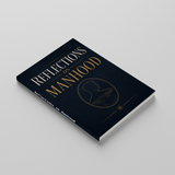 Reflections on Manhood: Roles, Identity and Purpose physical printed book product image 3, ISBN 9798904665265