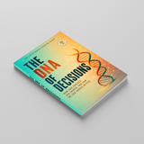 The DNA of Decisions physical printed book product image 3, ISBN 9798904666934
