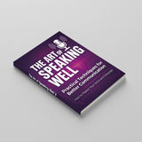 The Art of Speaking Well - Practical Communication Skills Book 3 physical printed book product image 2, ISBN 9798904662226