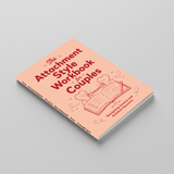 The Attachment Style Workbook for Couples - Communication Exercises physical printed book product image 3, ISBN 9798904661816