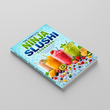 The Complete Ninja Slushi Cookbook: Simple Recipes for Slushies, Shakes, Frozen Cocktails, and More to Satisfy Any Craving physical printed book product image 3, ISBN 9798904669003