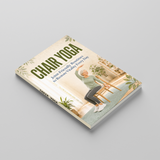 Chair Yoga: Joint-Friendly Routines to Restore Vitality Every Day - Perfect for Busy, Sedentary Lifestyles physical printed book product image 3, ISBN 9798904668273