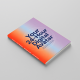 Your 24-Hour Digital Avatar: AI Social and Marketing Guide physical printed English book interior page or product preview 3, ISBN 9798904660055