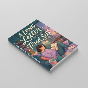 A Long Letter to Your Tired Self, Book 3 physical printed book product image 2, ISBN 9798904667764