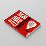 Zero-BS Communication: Speak Up, Set Boundaries, and Win at Work physical printed book product image 3, ISBN 9798904666194
