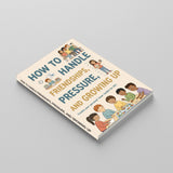 How to Handle Friendships, Pressure, and Growing Up, Book 3 physical printed book product image 2, ISBN 9798904668204