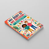 My Body Is My Decision: Personal Boundaries for Kids, Book 2 physical printed book product image 2, ISBN 9798904668006