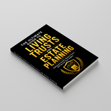 The Ultimate Guide to Living Trusts and Estate Planning: Safeguard Assets, Tax Planning, and Secure Your Legacy physical printed book product image 3, ISBN 9798904664565