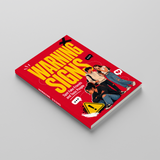Warning Signs: Recognizing Friendship Patterns and Building Genuine Relationships physical printed book product image 3, ISBN 9798904665586