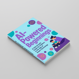 AI-Powered Beginnings: A Safe Growth Guide for Children in the Age of Smart Technology physical printed book product image 3, ISBN 9798904665203