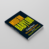 Modern Babylon: Timeless Money Rules for the Digital Economy physical printed book product image 3, ISBN 9798904663902