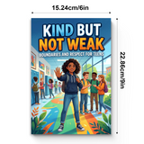 Kind but Not Weak Boundaries and Respect for Teens product image 8 showing printed book details for screen-free reading and learning
