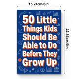 50 Little Things Kids Should Do Before They Grow Up product image 8 showing printed book details for screen-free reading and learning
