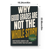 Desk reading setup with Why Good Grades Are Not the Whole Story