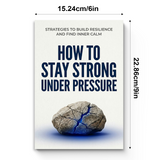 Desk reading setup with How to Stay Strong Under Pressure