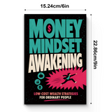 Money Mindset Awakening, Low-Cost Wealth Strategies for Ordinary People, Financial Awareness, Smart Spending and Personal Growth Guide