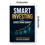 Smart Investing on a Shoestring Budget: Low-Risk Strategies for Total Beginners