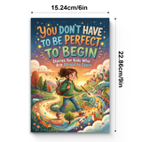 You Don't Have to Be Perfect to Begin Growth Mindset Book for Kids product image 8 showing printed book details for screen-free reading and learning