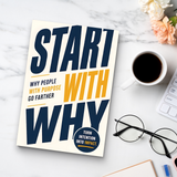Desk reading setup with Start With Why Purpose-Driven Leadership Guide