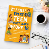 Desk reading setup with 21 Skills Every Teen Must Learn Before 18