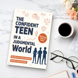 Desk reading setup with The Confident Teen in a Judgmental World