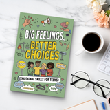 Big Feelings, Better Choices: Emotional Skills for Teens product image 9 showing printed book details for screen-free reading and learning