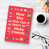 How Shy Kids Can Learn to Make Friends product image 9 showing printed book details for screen-free reading and learning