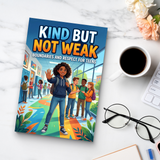 Kind but Not Weak Boundaries and Respect for Teens product image 9 showing printed book details for screen-free reading and learning