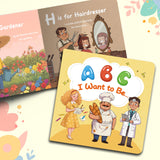 I Want to Be…: A Fun Alphabet Book of Jobs for Kids