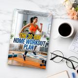 The 30-Day Home Workout Plan, At-Home Fitness Guide for Young Adults, Daily Exercise, Healthy Habits, Energy Boost, and Body Transformation