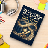Becoming Your Own Banker, Personal Finance and Infinite Banking Concept Guide for Wealth Building, Financial Control, Cash Flow Strategy, and Long-Term Prosperity