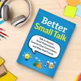 Better Small Talk Communication Guide product image 10 showing printed book details for screen-free reading and learning