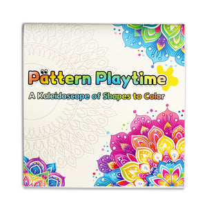 Pattern Playtime, Adult Coloring Book with Kaleidoscope Shapes to Color, Relaxing Pattern Art for Stress Relief, Mindful Creativity, and Calming Coloring Fun