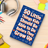 50 Little Things Kids Should Do Before They Grow Up product image 10 showing printed book details for screen-free reading and learning