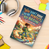 You Don't Have to Be Perfect to Begin Growth Mindset Book for Kids product image 10 showing printed book details for screen-free reading and learning