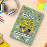 Big Feelings, Better Choices: Emotional Skills for Teens product image 10 showing printed book details for screen-free reading and learning