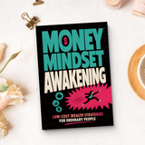 Money Mindset Awakening, Low-Cost Wealth Strategies for Ordinary People, Financial Awareness, Smart Spending and Personal Growth Guide
