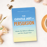 The Gentle Art of Persuasion Communication Guide product image 11 showing printed book details for screen-free reading and learning