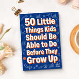 50 Little Things Kids Should Do Before They Grow Up product image 11 showing printed book details for screen-free reading and learning
